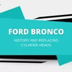 replacing ford bronco cylinder heads